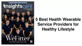 5 Best Health Wearable Service Providers for Healthy Lifestyle