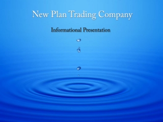 New Plan Trading Co Informational Presentation