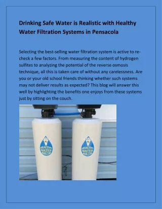 Drinking Safe Water is Realistic with Healthy Water Filtration Systems in Pensac