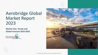 Aerobridge Market 2023 Size, Share And Industry Insights
