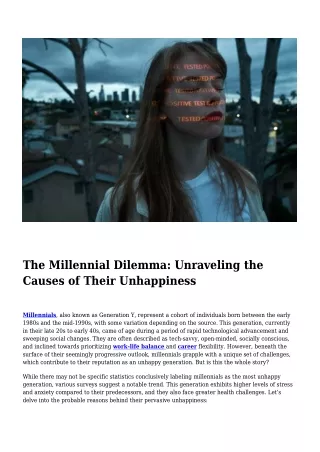 The Millennial Dilemma- Unraveling the Causes of Their Unhappiness