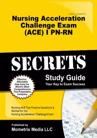 READ [PDF] Nursing Acceleration Challenge Exam (ACE) I PN-RN: Foundations of Nursing