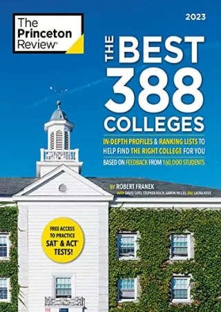 $PDF$/READ/DOWNLOAD The Best 388 Colleges, 2023: In-Depth Profiles & Ranking Lists to Help Find