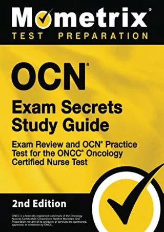 Download Book [PDF] OCN Exam Secrets Study Guide - Exam Review and OCN Practice Test for the ONCC