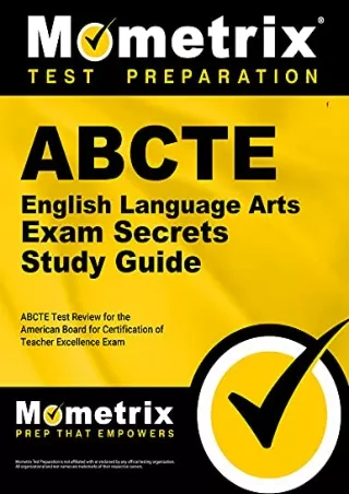 [PDF READ ONLINE] ABCTE English Language Arts Exam Secrets Study Guide: ABCTE Test Review for