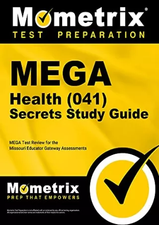 PDF/READ MEGA Health (041) Secrets Study Guide: MEGA Test Review for the Missouri