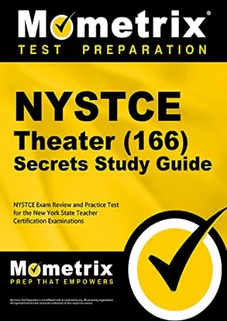 [PDF READ ONLINE] NYSTCE Theater (166) Secrets Study Guide: NYSTCE Exam Review and Practice Test