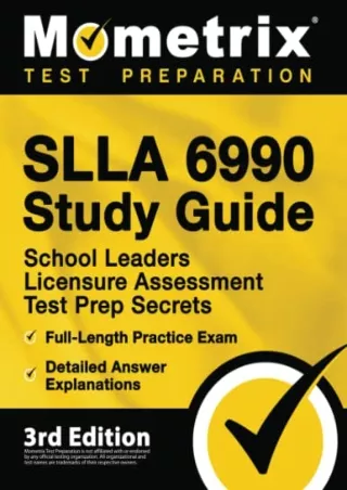 [PDF] DOWNLOAD SLLA 6990 Study Guide: School Leaders Licensure Assessment Test Prep Secrets,