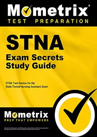 [PDF READ ONLINE] STNA Exam Secrets Study Guide: STNA Test Review for the State Tested Nursing