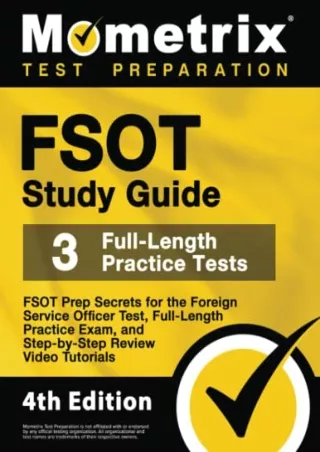 [PDF] DOWNLOAD FSOT Study Guide: FSOT Prep Secrets, Full-Length Practice Exam, Step-by-Step