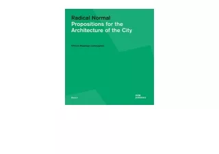 Download PDF Radical Normal Propositions for the Architecture of the City unlimi