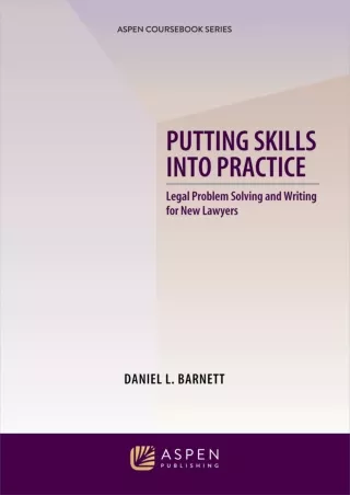 Full PDF Putting Skills Into Practice: Legal Problem Solving and Writing for New