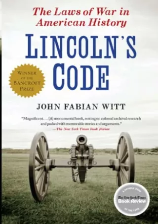 [PDF] Lincoln's Code: The Laws of War in American History