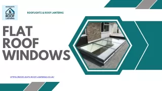 Flat Roof Windows: Bringing Natural Light and Elegance to Your Space