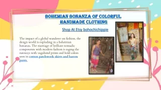 Bohemian Bonanza of Colorful Handmade Clothing