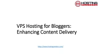 VPS Hosting for Bloggers  Enhancing Content Delivery_