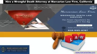 Hire a Wrongful Death Attorney at Marcarian Law Firm, California