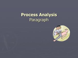 Process Analysis Paragraph