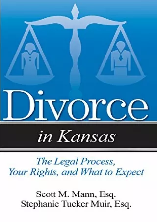 Full Pdf Divorce in Kansas: The Legal Process, Your Rights, and What to Expect