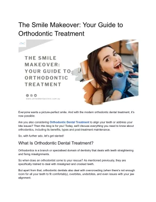 The Smile Makeover: Your Guide to Orthodontic Treatment