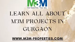 Learn all about M3M projects in Gurgaon