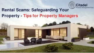 Rental Scams Safeguarding Your Property - Tips for Property Managers