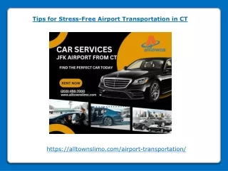 Tips for Stress-Free Airport Transportation in CT