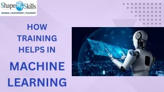 How Training Helps in Machine Learning