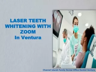 LASER TEETH WHITENING WITH ZOOM