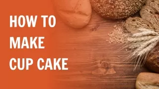 How To Make Cup Cake