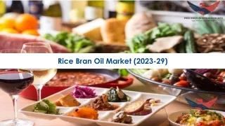 Rice Bran Oil Market Growth, Insights 2023-2029