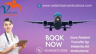 Hassle-Free Patient Transfer by Vedanta Air Ambulance Service in Indore