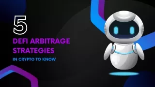 5 DeFi Arbitrage Strategies in Crypto to Know