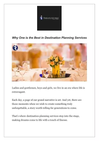 Why One is the Best in Destination Planning Services