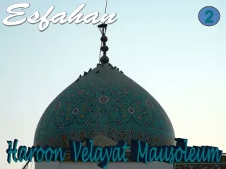 Iran Esfahan Haroon Velayat Mausoleum2