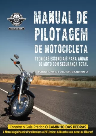 [PDF READ ONLINE] Manual de Pilotagem de Motocicleta: Técnicas essenciais para andar de moto com