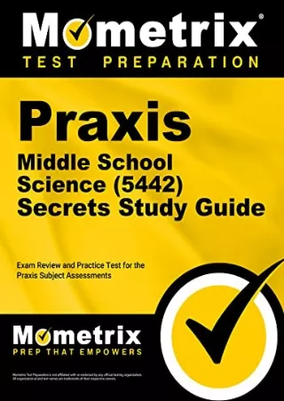 PDF_ Praxis Middle School Science (5442) Secrets Study Guide: Exam Review and