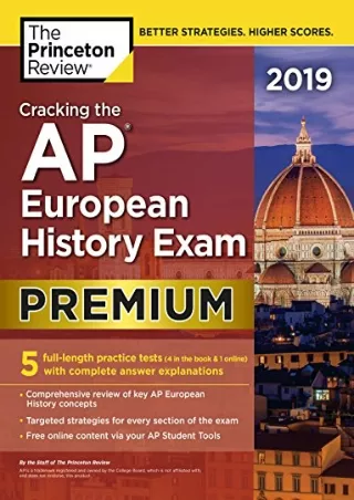 [PDF READ ONLINE] Cracking the AP European History Exam 2019, Premium Edition: 5 Practice Tests