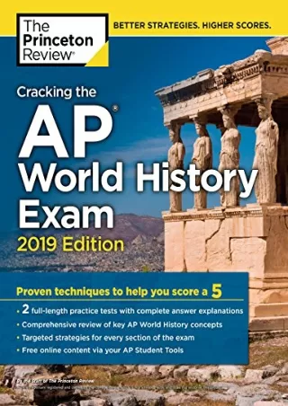 DOWNLOAD/PDF Cracking the AP World History Exam, 2019 Edition: Practice Tests & Proven