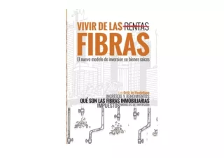 Kindle online PDF Vivir de las Fibras El nuevo modelo de inversión en bienes raí