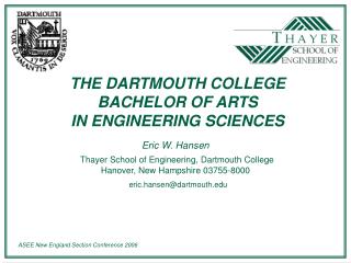 THE DARTMOUTH COLLEGE BACHELOR OF ARTS IN ENGINEERING SCIENCES