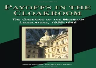 (PDF) Payoffs in the Cloakroom: The Greening of the Michigan Legislature, 1938-1