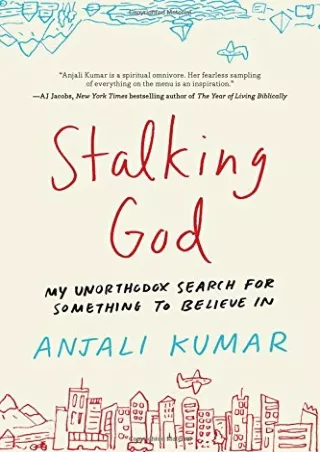 get [PDF] Download Stalking God: My Unorthodox Search for Something to Believe In