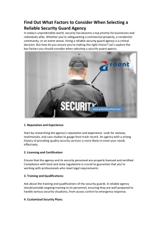 Find out what factors to consider when selecting a reliable security guard agency.