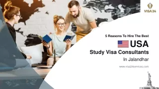 5 Reasons To Hire The Best USA Study Visa Consultants In Jalandhar