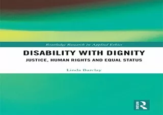 [PDF] Disability with Dignity: Justice, Human Rights and Equal Status (Routledge