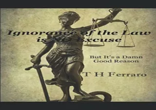 Download Ignorance is No Excuse: But It's a Damn Good Reason. Full