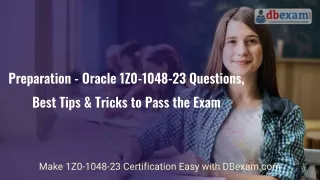 Preparation - Oracle 1Z0-1048-23 Questions, Best Tips & Tricks to Pass the Exam