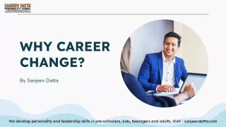 Why Career Change?