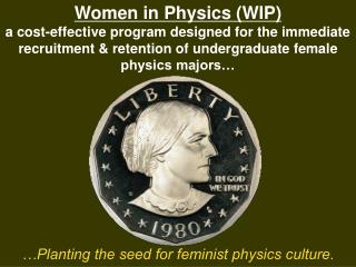 …Planting the seed for feminist physics culture.